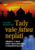 Tady vaše fatwa neplatí Tady vaše fatwa neplatí