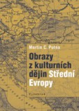 Obrazy z kulturních dějin Střední Evropy Obrazy z kulturních dějin Střední Evropy
