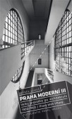 Praha moderní III Praha moderní III