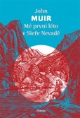 Mé první léto v Sieře Nevadě Mé první léto v Sieře Nevadě