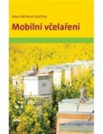 Mobilní včelaření Mobilní včelaření