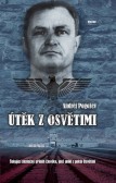 Útěk z Osvětimi Útěk z Osvětimi