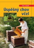 Úspěšný chov včel Úspěšný chov včel