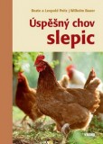Úspěšný chov slepic Úspěšný chov slepic