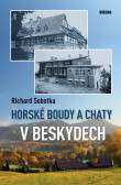 Horské boudy a chaty v Beskydech Horské boudy a chaty v Beskydech