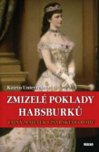 Zmizelé poklady Habsburků Zmizelé poklady Habsburků