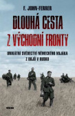 Dlouhá cesta z východní fronty Dlouhá cesta z východní fronty