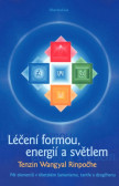 Léčení formou, energií a světlem Léčení formou, energií a světlem