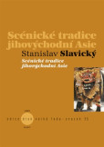 Scénické tradice jihovýchodní Asie Scénické tradice jihovýchodní Asie