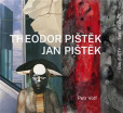 Theodor Pištěk, Jan Pištěk - Dva světy / Two Worlds Theodor Pištěk, Jan Pištěk - Dva světy / Two Worlds
