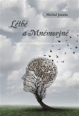 Léthé a Mnémosyné Léthé a Mnémosyné