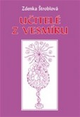 Učitelé z vesmíru Učitelé z vesmíru