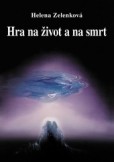 Hra na život a na smrt Hra na život a na smrt