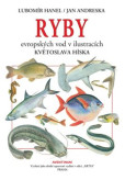 Ryby evropských vod v ilustracích Květoslava Híska Ryby evropských vod v ilustracích Květoslava Híska