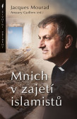 Mnich v zajetí islamistů Mnich v zajetí islamistů
