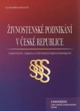 Živnostenské podnikání v České republice Živnostenské podnikání v České republice