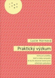 Praktický výzkum Praktický výzkum