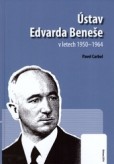 Ústav Edvarda Beneše v letech 1950-1964 Ústav Edvarda Beneše v letech 1950-1964