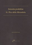 Scientia prohibita G. Pica della Mirandola Scientia prohibita G. Pica della Mirandola
