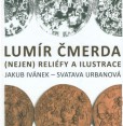 Lumír Čmerda - (nejen) reliéfy a ilustrace Lumír Čmerda - (nejen) reliéfy a ilustrace