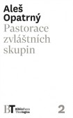 Pastorace zvláštních skupin Pastorace zvláštních skupin