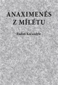 Anaximenés z Mílétu Anaximenés z Mílétu