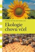 Ekologie chovu včel Ekologie chovu včel