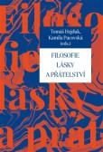 Filosofie lásky a přátelství Filosofie lásky a přátelství