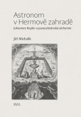Astronom v Hermově zahradě - Johannes Ke Astronom v Hermově zahradě - Johannes Ke