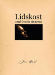 Lidskost není docela ztracena Lidskost není docela ztracena
