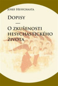 Dopisy / O zkušenosti hesychastického života Dopisy / O zkušenosti hesychastického života