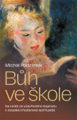 Bůh ve škole Bůh ve škole