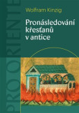 Pronásledování křesťanů v antice Pronásledování křesťanů v antice