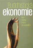 Buddhistická ekonomie Buddhistická ekonomie