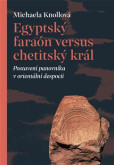Egyptský faraón versus chetitský král Egyptský faraón versus chetitský král