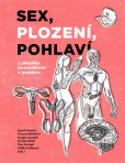 Sex, plození, pohlaví s několika poznámkami o genderu Sex, plození, pohlaví s několika poznámkami o genderu