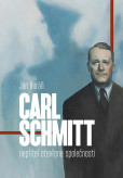 Carl Schmitt: nepřítel otevřené společnosti Carl Schmitt: nepřítel otevřené společnosti