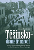 Těšínsko - drama tří národů Těšínsko - drama tří národů