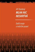 Mlha nic neskrývá - Další eseje o tvůrčím psaní Mlha nic neskrývá - Další eseje o tvůrčím psaní