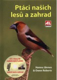 Ptáci našich lesů a zahrad Ptáci našich lesů a zahrad