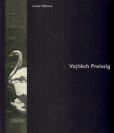 Vojtěch Preissig Vojtěch Preissig
