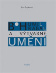 Bohumil Hrabal a výtvarné umění Bohumil Hrabal a výtvarné umění