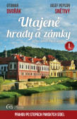 Utajené hrady a zámky I. Utajené hrady a zámky I.
