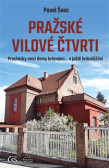 Pražské vilové čtvrti Pražské vilové čtvrti