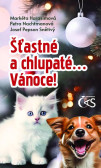 Štastné a chlupaté… Vánoce! Štastné a chlupaté… Vánoce!