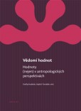 Vědomí hodnot Vědomí hodnot