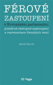 Férové zastoupení v Evropském parlamentu Férové zastoupení v Evropském parlamentu