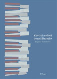 Klavírní myšlení Ivana Klánského Klavírní myšlení Ivana Klánského