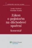Zákon o pojistném na důchodovém spoření. Komentář Zákon o pojistném na důchodovém spoření. Komentář