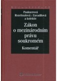 Zákon o mezinárodním právu soukromém - Komentář Zákon o mezinárodním právu soukromém - Komentář